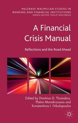 Abbildung von Thomakos / Monokroussos | A Financial Crisis Manual | 1. Auflage | 2016 | beck-shop.de