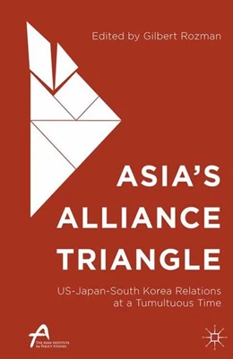 Abbildung von Rozman | Asia's Alliance Triangle | 1. Auflage | 2015 | beck-shop.de