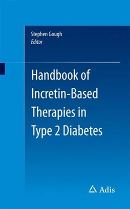 Abbildung von Gough | Handbook of Incretin-based Therapies in Type 2 Diabetes | 1. Auflage | 2016 | beck-shop.de