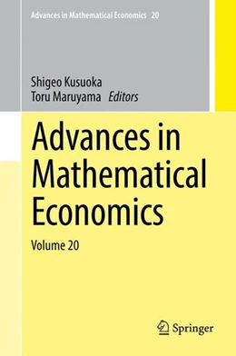 Abbildung von Kusuoka / Maruyama | Advances in Mathematical Economics Volume 20 | 1. Auflage | 2016 | beck-shop.de