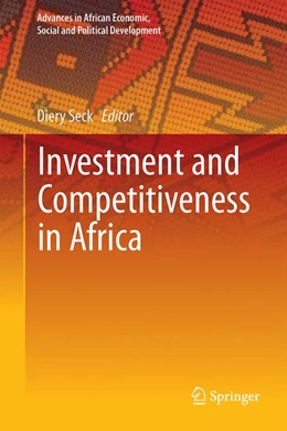 Abbildung von Seck | Investment and Competitiveness in Africa | 1. Auflage | 2016 | beck-shop.de
