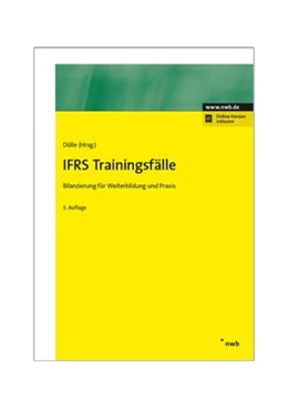 Abbildung von Dölle (Hrsg.) | IFRS Trainingsfälle | 5. Auflage | 2017 | beck-shop.de
