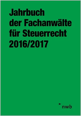 Abbildung von Arbeitsgemeinschaft der Fachanwälte für Steuerrecht | Jahrbuch der Fachanwälte für Steuerrecht 2016/2017 | 1. Auflage | 2017 | beck-shop.de