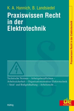 Abbildung von Hannich / Landsiedel | Praxiswissen Recht in der Elektrotechnik | 1. Auflage | 2017 | beck-shop.de