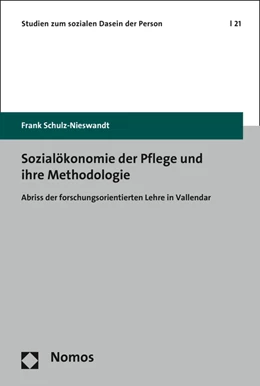 Abbildung von Schulz-Nieswandt | Sozialökonomie der Pflege und ihre Methodologie | 1. Auflage | 2016 | beck-shop.de