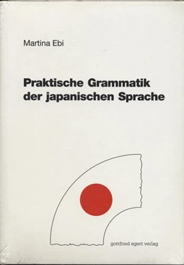 Abbildung von Ebi | Praktische Grammatik der japanischen Sprache | 4. Auflage | 2016 | beck-shop.de