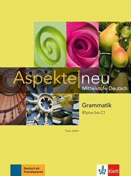 Abbildung von Sieber | Aspekte neu. Grammatik B1plus bis C1 | 1. Auflage | 2016 | beck-shop.de