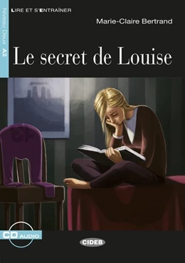 Abbildung von Bertrand | Le Secret de Louise. Buch + Audio-CD | 1. Auflage | 2016 | beck-shop.de