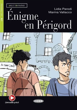 Abbildung von Parodi / Vallacco | Énigme en Périgord. Buch + Audio-CD | 1. Auflage | 2016 | beck-shop.de