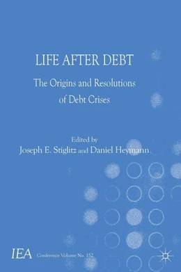 Abbildung von Stiglitz / Heymann | Life After Debt | 1. Auflage | 2014 | beck-shop.de
