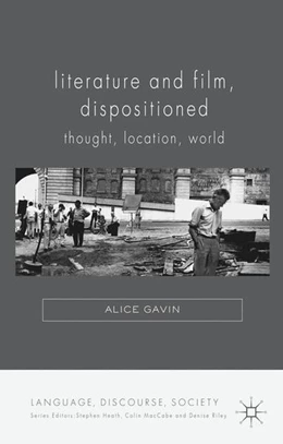 Abbildung von Gavin | Literature and Film, Dispositioned | 1. Auflage | 2014 | beck-shop.de