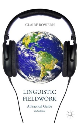 Abbildung von Bowern | Linguistic Fieldwork | 2. Auflage | 2015 | beck-shop.de