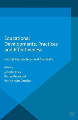 Abbildung von Lock / Redmond | Educational Developments, Practices and Effectiveness | 1. Auflage | 2015 | beck-shop.de