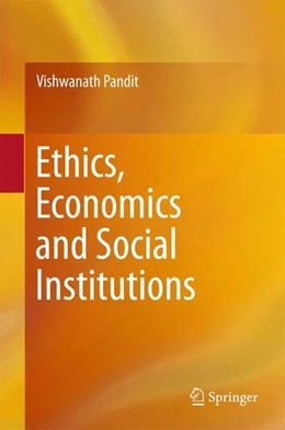 Abbildung von Pandit | Ethics, Economics and Social Institutions | 1. Auflage | 2016 | beck-shop.de