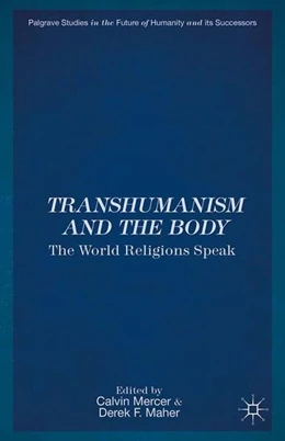 Abbildung von Mercer / Maher | Transhumanism and the Body | 1. Auflage | 2014 | beck-shop.de