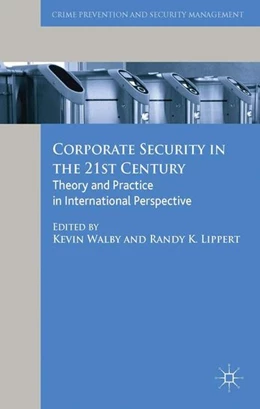 Abbildung von Walby / Lippert | Corporate Security in the 21st Century | 1. Auflage | 2014 | beck-shop.de