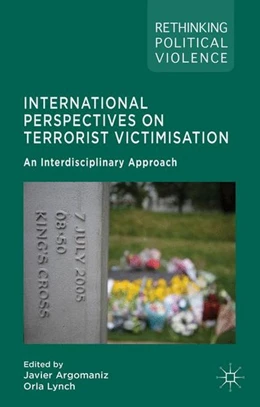 Abbildung von Argomaniz / Lynch | International Perspectives on Terrorist Victimisation | 1. Auflage | 2015 | beck-shop.de