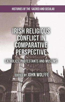Abbildung von Wolffe | Irish Religious Conflict in Comparative Perspective | 1. Auflage | 2014 | beck-shop.de