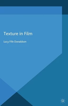Abbildung von Donaldson | Texture In Film | 1. Auflage | 2014 | beck-shop.de