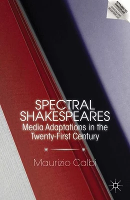 Abbildung von Calbi | Spectral Shakespeares | 1. Auflage | 2013 | beck-shop.de