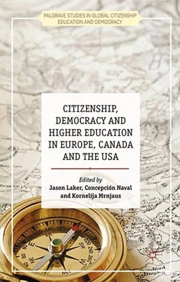 Abbildung von Laker / Naval | Citizenship, Democracy and Higher Education in Europe, Canada and the USA | 1. Auflage | 2014 | beck-shop.de