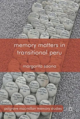 Abbildung von Saona | Memory Matters in Transitional Peru | 1. Auflage | 2014 | beck-shop.de