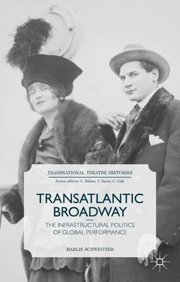 Abbildung von Schweitzer | Transatlantic Broadway | 1. Auflage | 2015 | beck-shop.de