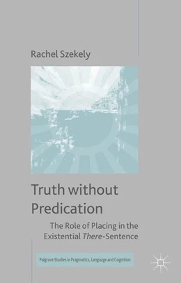 Abbildung von Szekely | Truth without Predication | 1. Auflage | 2015 | beck-shop.de