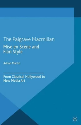 Abbildung von Martin | Mise en Scène and Film Style | 1. Auflage | 2014 | beck-shop.de