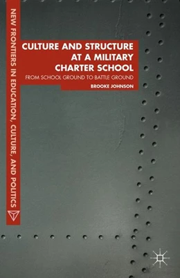 Abbildung von Johnson | Culture and Structure at a Military Charter School | 1. Auflage | 2014 | beck-shop.de