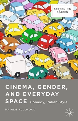 Abbildung von Fullwood | Cinema, Gender, and Everyday Space | 1. Auflage | 2015 | beck-shop.de
