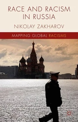 Abbildung von Zakharov | Race and Racism in Russia | 1. Auflage | 2015 | beck-shop.de