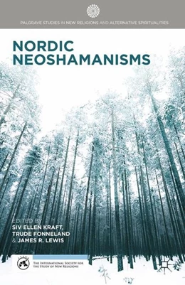 Abbildung von Kraft / Fonneland | Nordic Neoshamanisms | 1. Auflage | 2015 | beck-shop.de