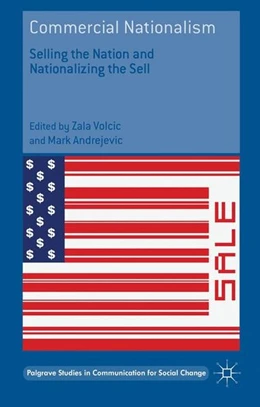 Abbildung von Volcic / Andrejevic | Commercial Nationalism | 1. Auflage | 2016 | beck-shop.de