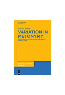 Abbildung von Zhang | Variation in Metonymy | 1. Auflage | 2016 | beck-shop.de