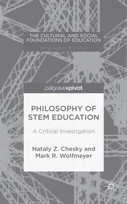 Abbildung von Chesky / Wolfmeyer | Philosophy of STEM Education | 1. Auflage | 2015 | beck-shop.de