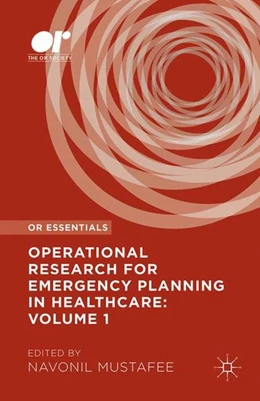 Abbildung von Mustafee | Operational Research for Emergency Planning in Healthcare: Volume 1 | 1. Auflage | 2016 | beck-shop.de