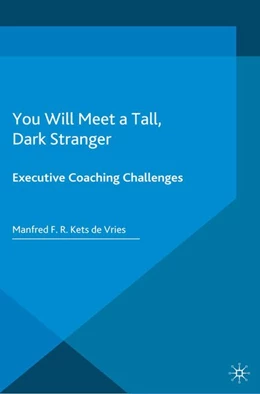 Abbildung von Kets De Vries | You Will Meet a Tall, Dark Stranger | 1. Auflage | 2015 | beck-shop.de