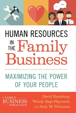 Abbildung von Schuman / Sage-Hayward | Human Resources in the Family Business | 1. Auflage | 2016 | beck-shop.de
