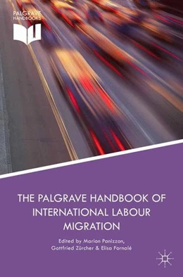 Abbildung von Panizzon / Zurcher | The Palgrave Handbook of International Labour Migration | 1. Auflage | 2016 | beck-shop.de