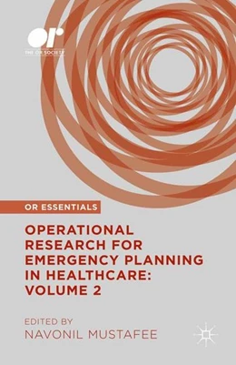 Abbildung von Mustafee | Operational Research for Emergency Planning in Healthcare: Volume 2 | 1. Auflage | 2016 | beck-shop.de