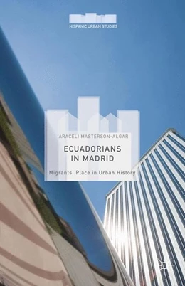 Abbildung von Masterson-Algar | Ecuadorians in Madrid | 1. Auflage | 2016 | beck-shop.de