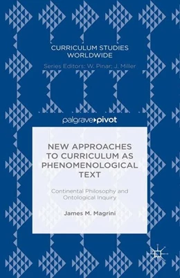 Abbildung von Magrini | New Approaches to Curriculum as Phenomenological Text | 1. Auflage | 2015 | beck-shop.de