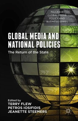 Abbildung von Flew / Iosifidis | Global Media and National Policies | 1. Auflage | 2016 | beck-shop.de