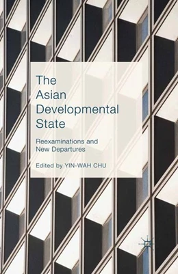 Abbildung von Chu | The Asian Developmental State | 1. Auflage | 2016 | beck-shop.de
