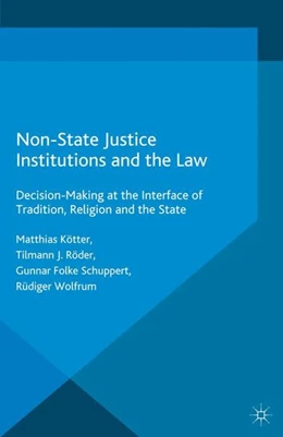 Abbildung von Kötter / Röder | Non-State Justice Institutions and the Law | 1. Auflage | 2015 | beck-shop.de