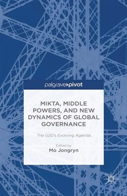 Abbildung von Mo / Jongryn | MIKTA, Middle Powers, and New Dynamics of Global Governance | 1. Auflage | 2014 | beck-shop.de