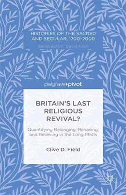 Abbildung von Field | Britain's Last Religious Revival? | 1. Auflage | 2015 | beck-shop.de