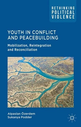 Abbildung von Özerdem / Podder | Youth in Conflict and Peacebuilding | 1. Auflage | 2015 | beck-shop.de