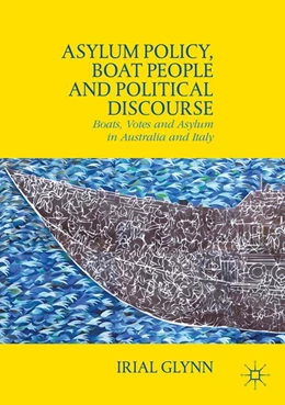 Abbildung von Glynn | Asylum Policy, Boat People and Political Discourse | 1. Auflage | 2016 | beck-shop.de